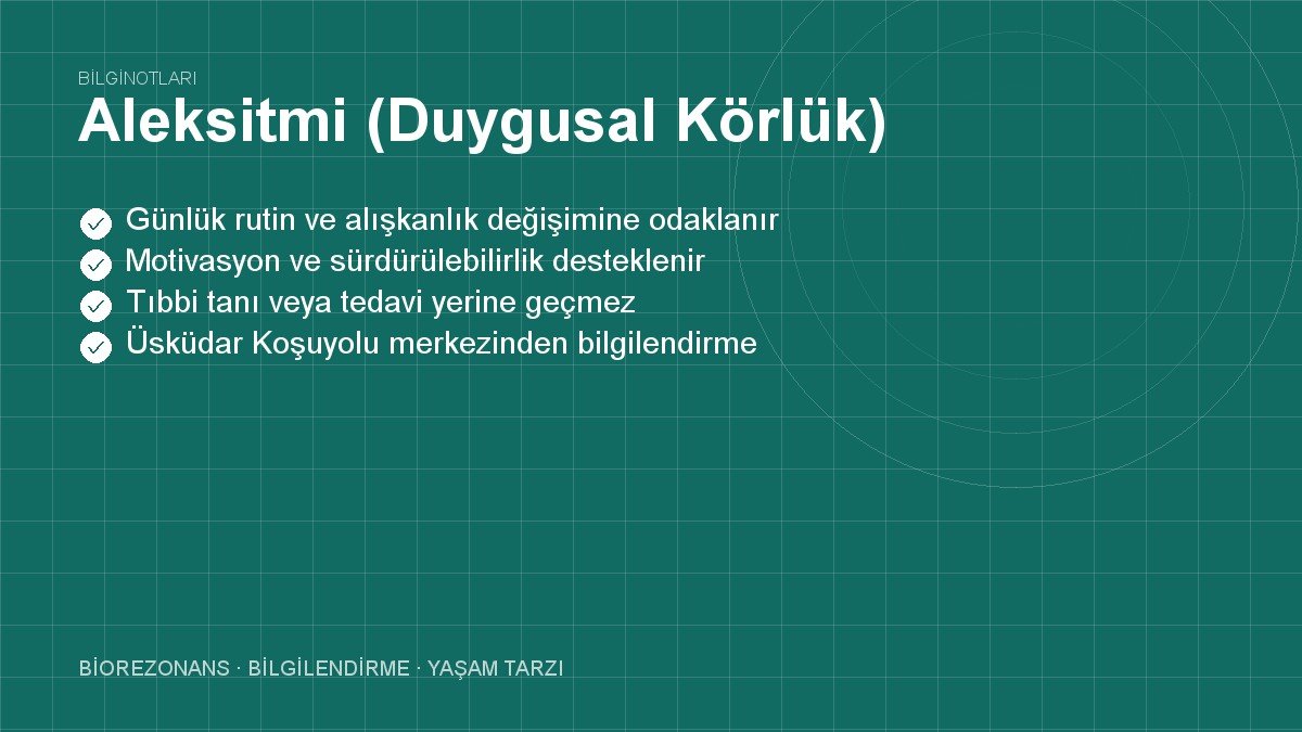 Aleksitmi (Duygusal Körlük)