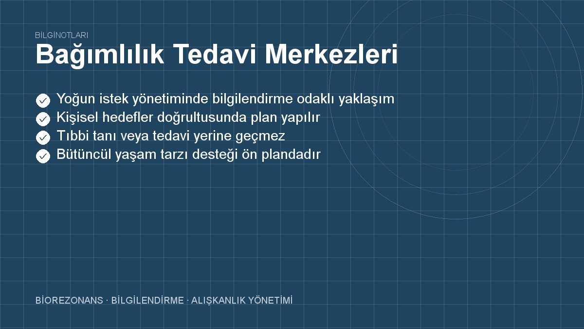 Bağımlılık Tedavi Merkezleri