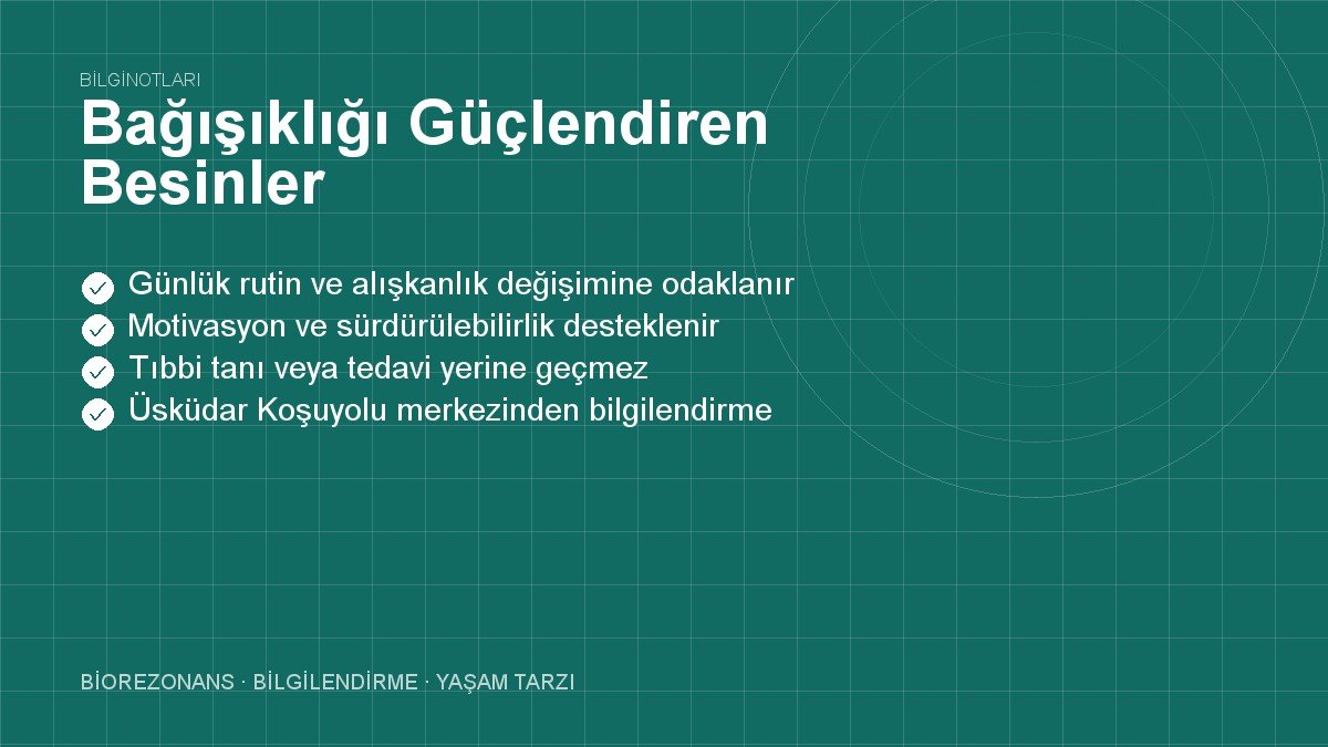 Bağışıklığı Güçlendiren Besinler