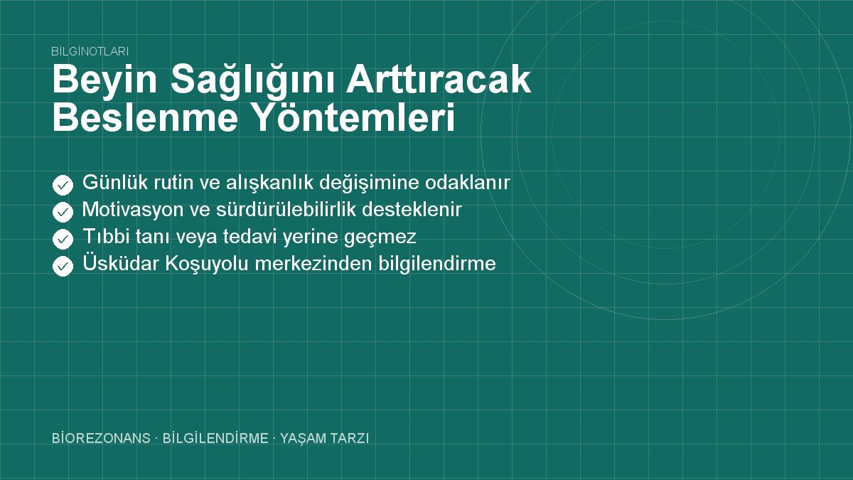 Beyin Sağlığını Arttıracak Beslenme Yöntemleri