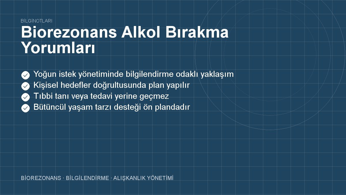 Biorezonans Alkol Bırakma Yorumları