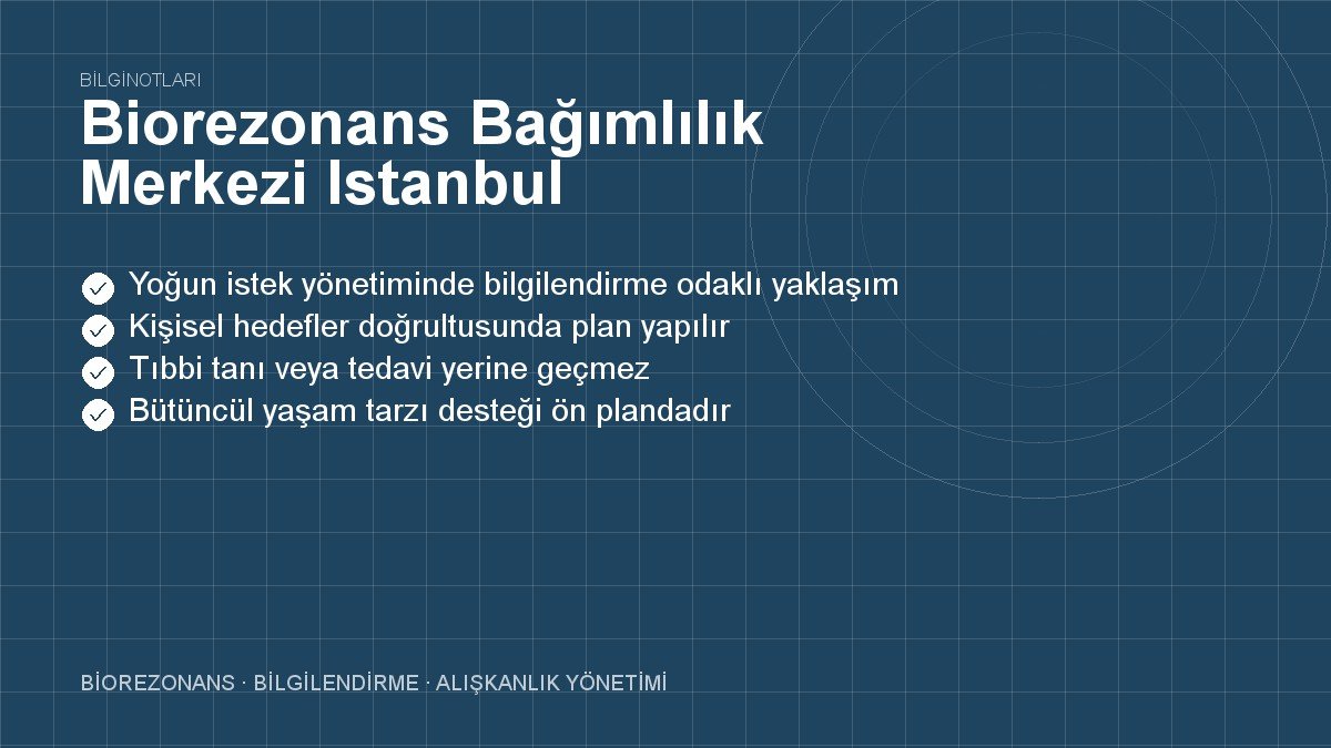 Biorezonans Bağımlılık Merkezi Istanbul