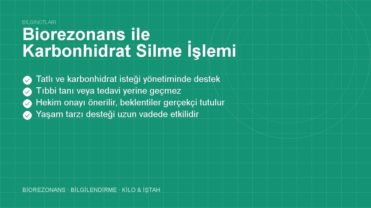 Biorezonans ile Karbonhidrat Silme İşlemi Detayları