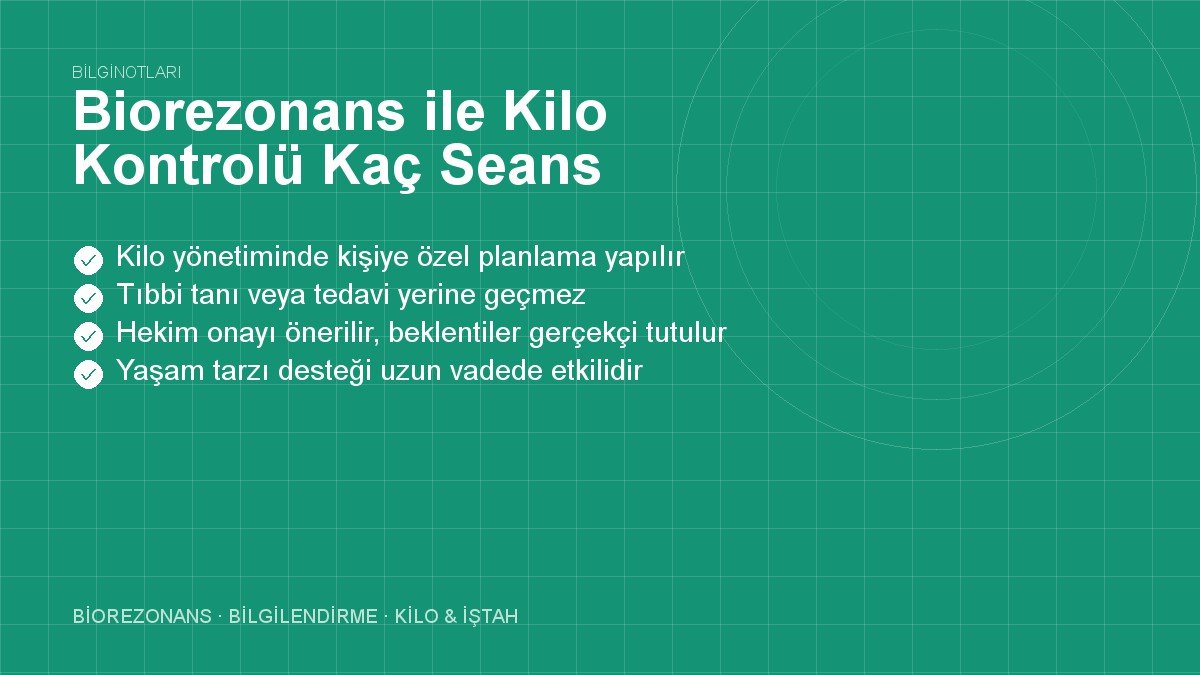 Biorezonans ile Kilo Kontrolü Kaç Seans Yapılmalıdır?