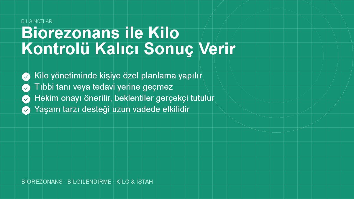 Biorezonans ile Kilo Kontrolü Kalıcı Sonuç Verir mi?