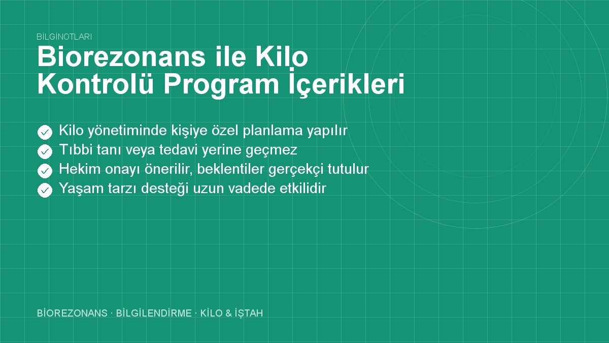 Biorezonans ile Kilo Kontrolü Program İçerikleri