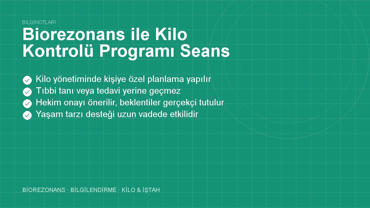 Biorezonans ile Kilo Kontrolü Programı Seans Ücreti