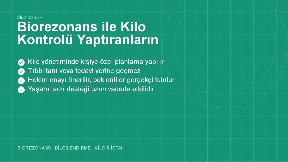 Biorezonans ile Kilo Kontrolü Yaptıranların Görüşleri