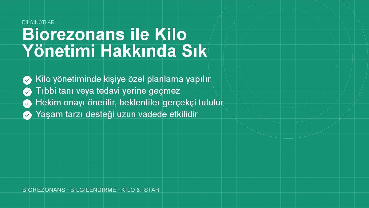 Biorezonans ile Kilo Yönetimi Hakkında Sık Sorulanlar
