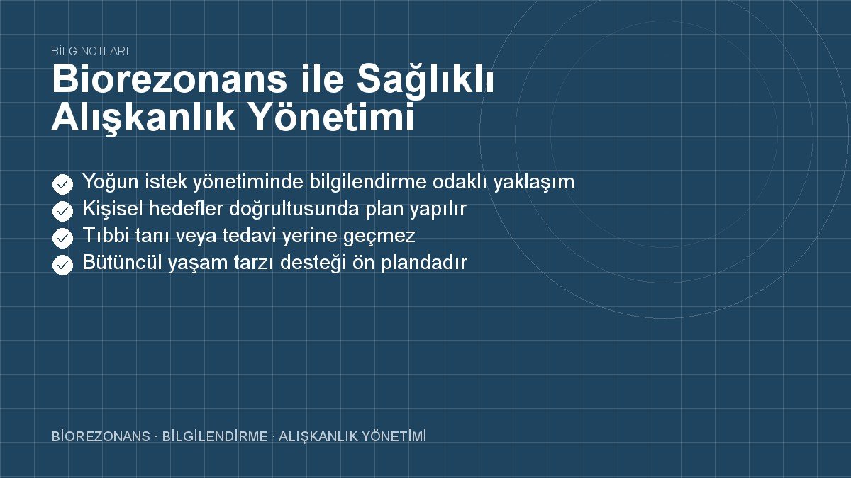 Biorezonans ile Sağlıklı Alışkanlık Yönetimi Programları