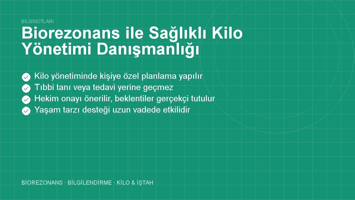 Biorezonans ile Sağlıklı Kilo Yönetimi Danışmanlığı