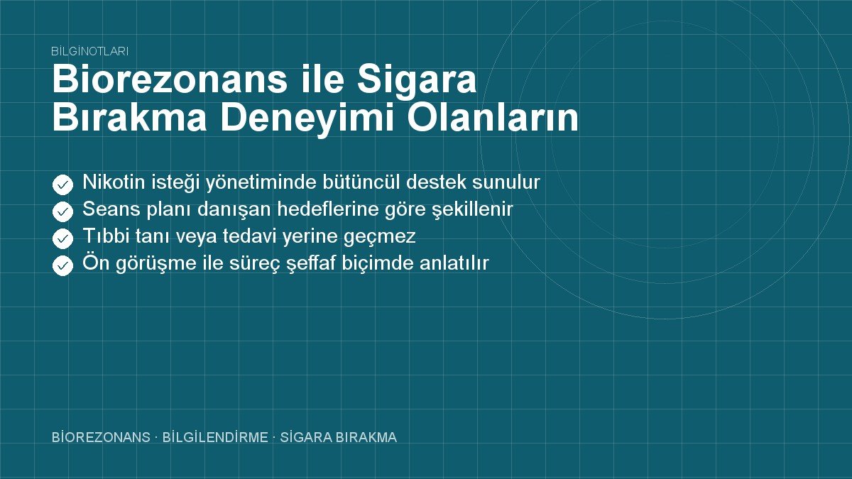 Biorezonans ile Sigara Bırakma Deneyimi Olanların Yorumu