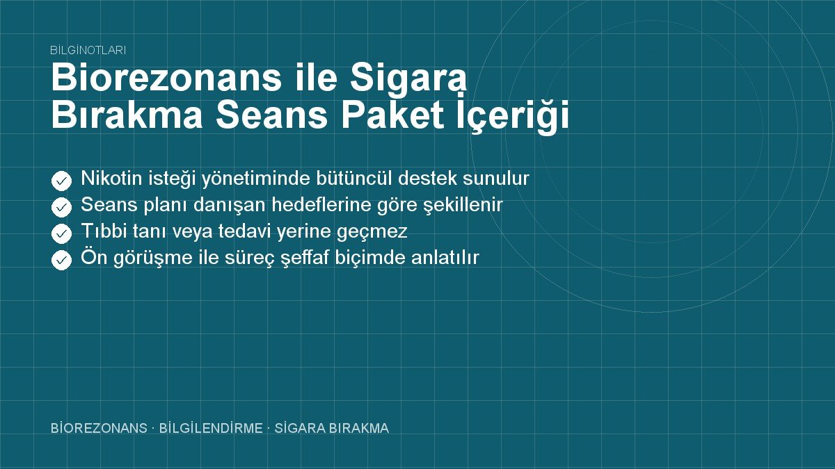 Biorezonans ile Sigara Bırakma Seans Paket İçeriği