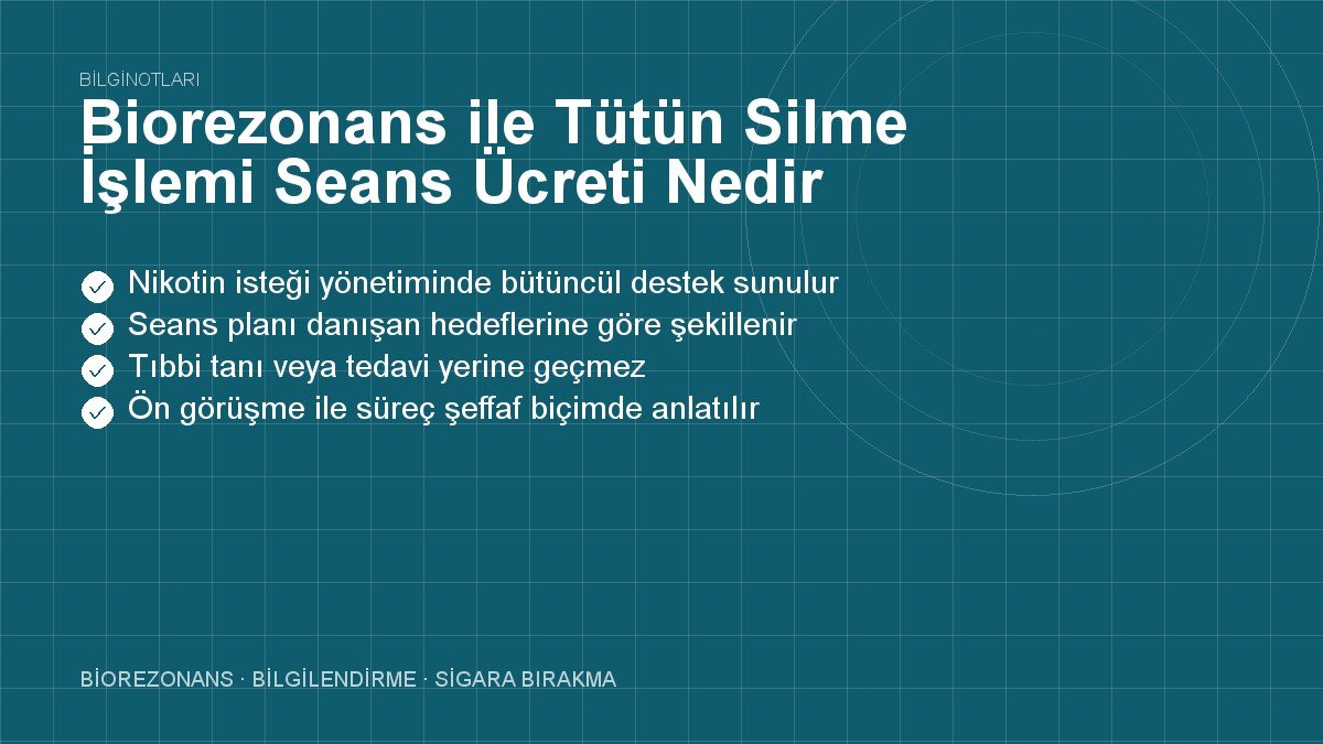 Biorezonans ile Tütün Silme İşlemi Seans Ücreti Nedir?