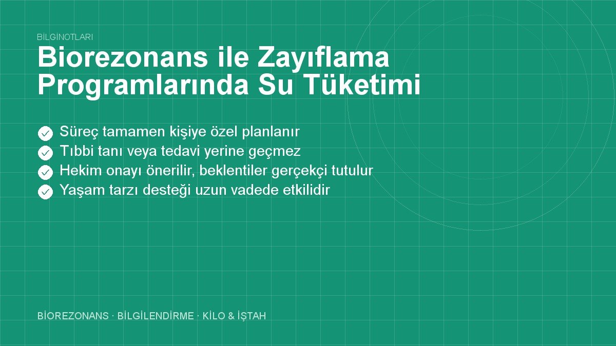 Biorezonans ile Zayıflama Programlarında Su Tüketimi
