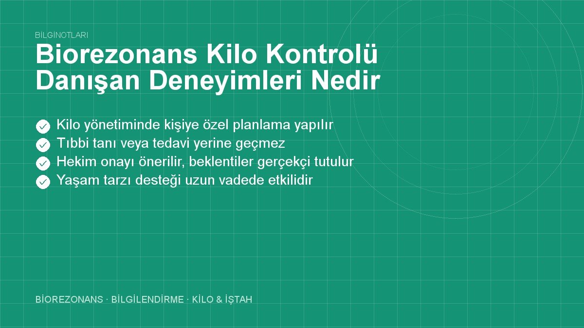 Biorezonans Kilo Kontrolü Danışan Deneyimleri Nedir?