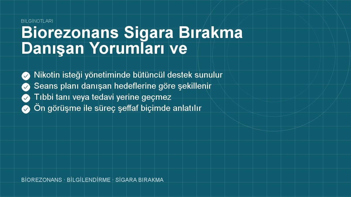 Biorezonans Sigara Bırakma Danışan Yorumları ve Gerçek Süreçler