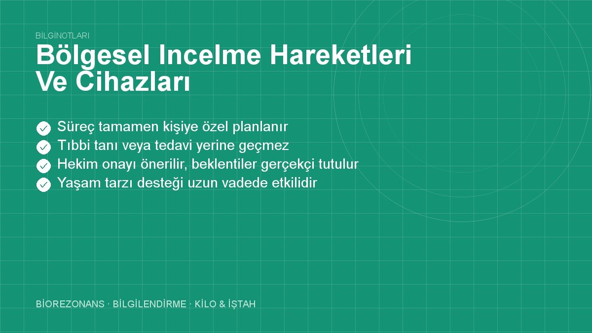 Bölgesel Incelme Hareketleri Ve Cihazları
