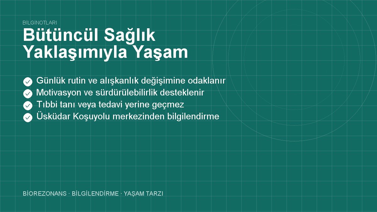 Bütüncül Sağlık Yaklaşımıyla Yaşam Enerjisini Koruma Yolu