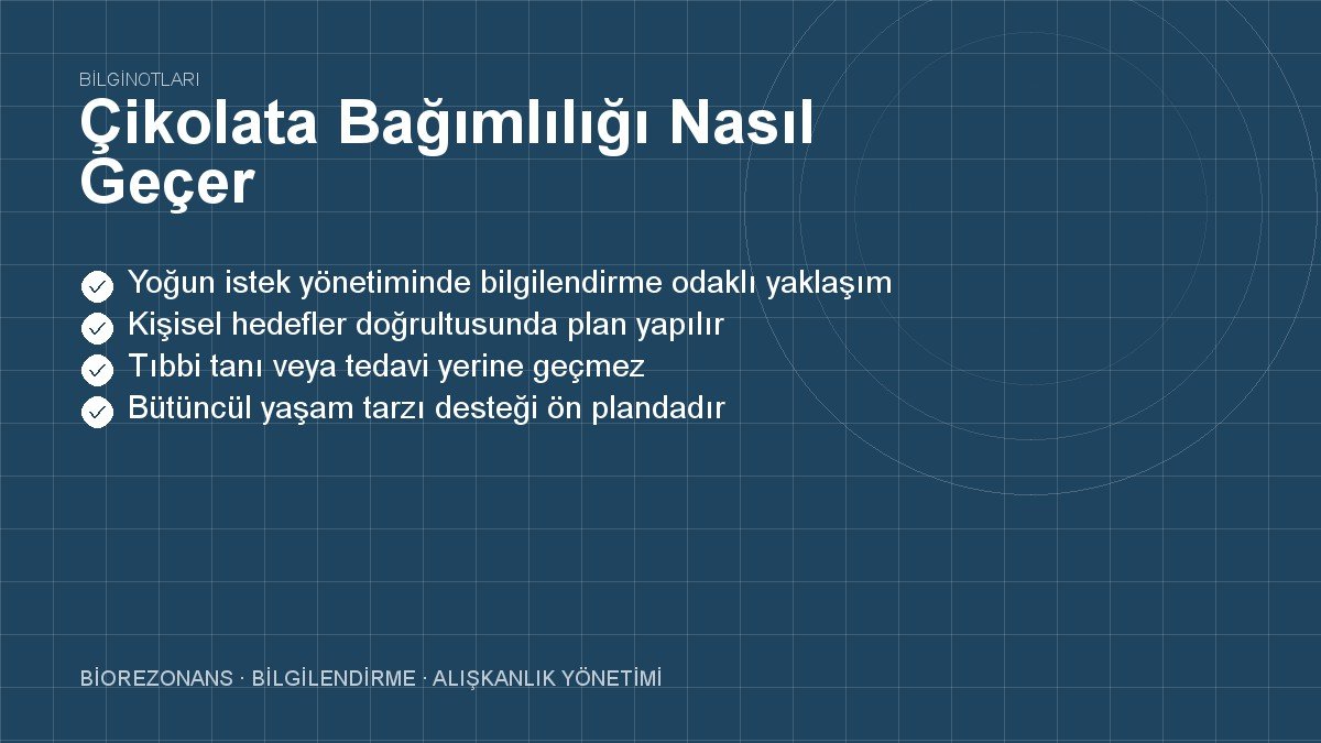 Çikolata Bağımlılığı Nasıl Geçer
