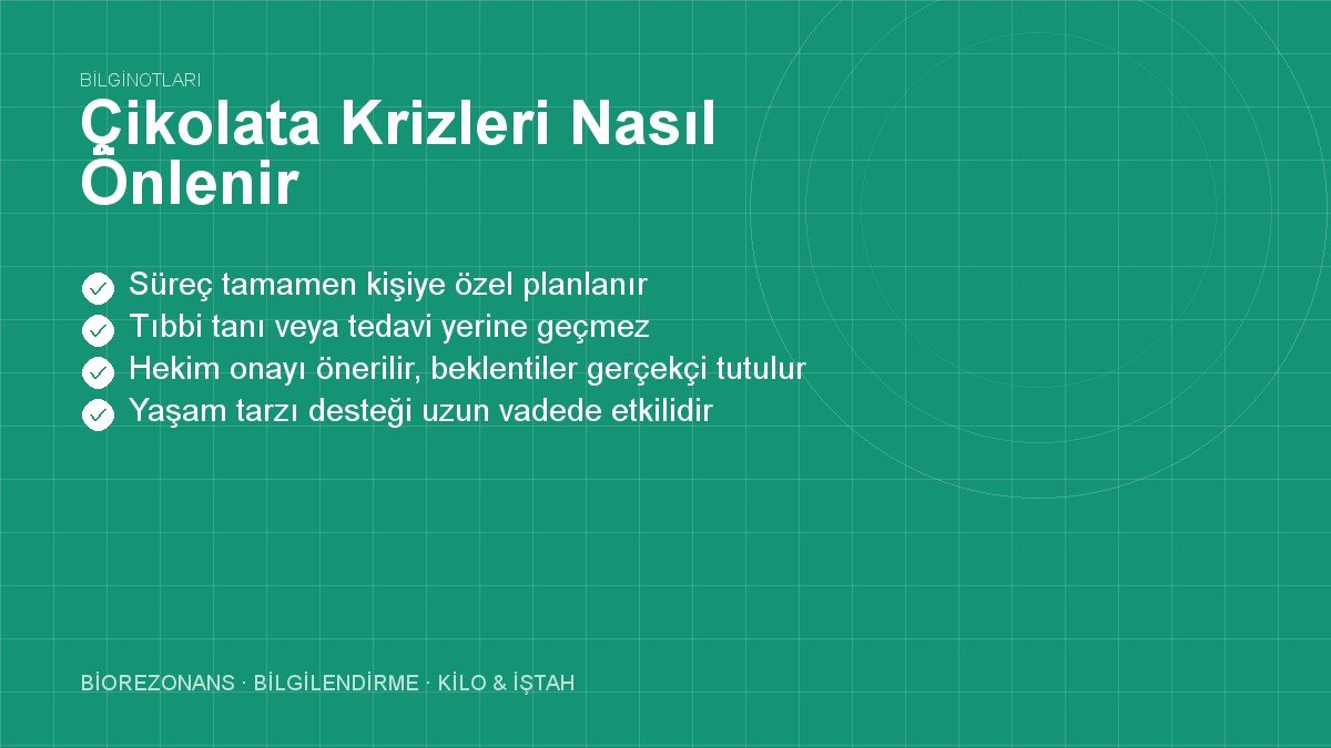 Çikolata Krizleri Nasıl Önlenir? Doğal Yöntemler