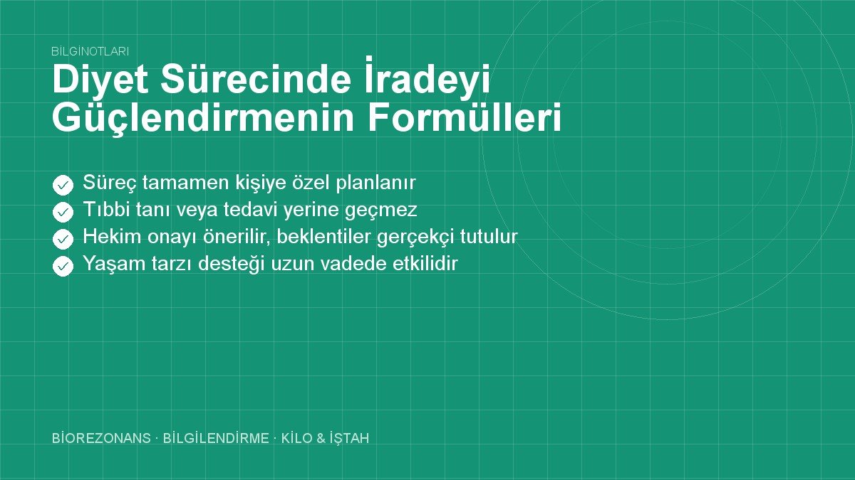 Diyet Sürecinde İradeyi Güçlendirmenin Formülleri