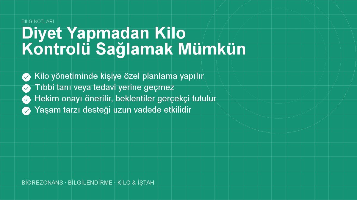 Diyet Yapmadan Kilo Kontrolü Sağlamak Mümkün mü?