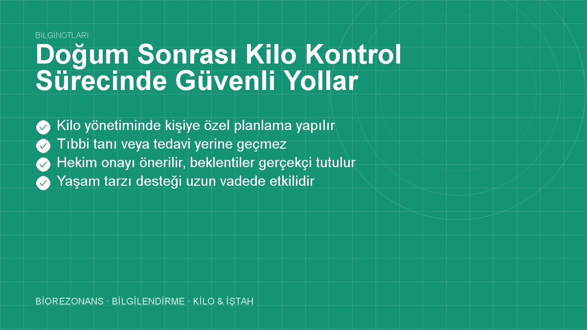 Doğum Sonrası Kilo Kontrol Sürecinde Güvenli Yollar