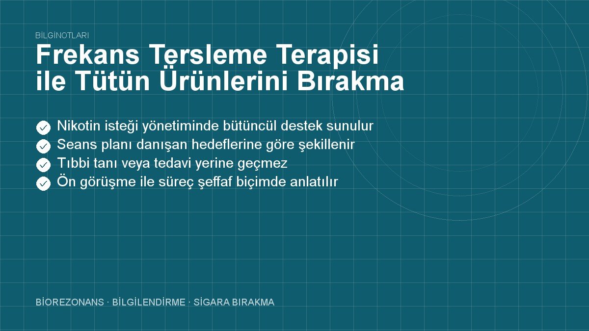 Frekans Tersleme Terapisi ile Tütün Ürünlerini Bırakma