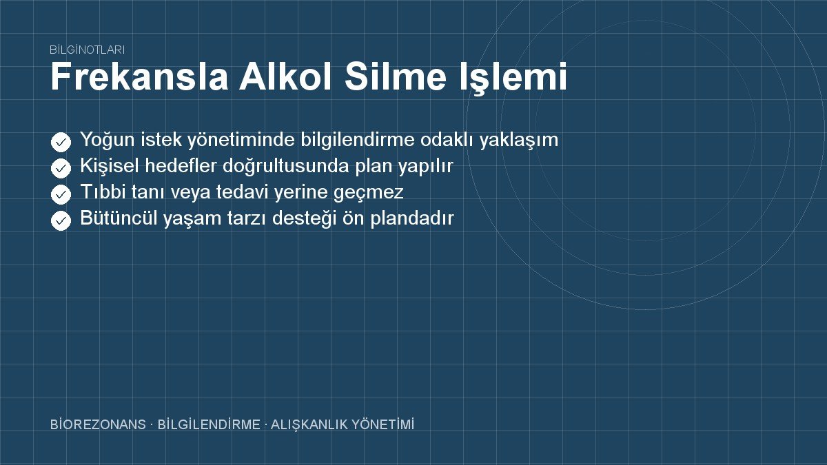 Frekansla Alkol Silme Işlemi