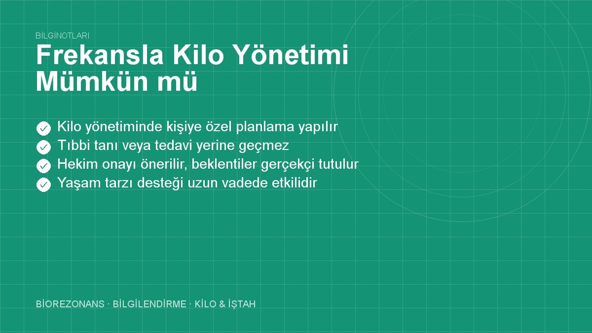 Frekansla Kilo Yönetimi Mümkün mü? Süreç Detayları