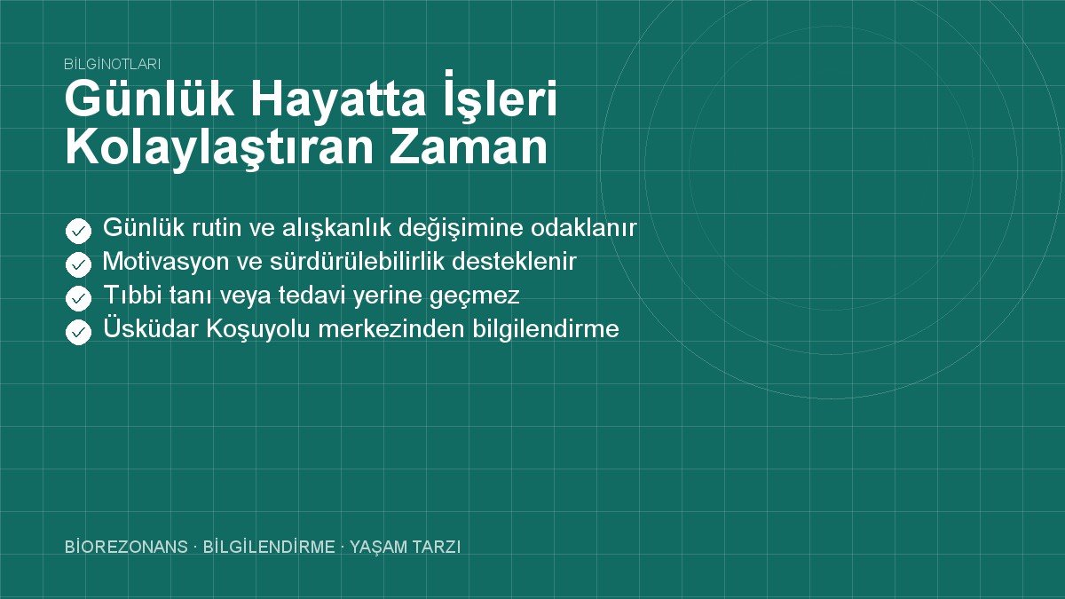 Günlük Hayatta İşleri Kolaylaştıran Zaman Yönetimi Formülü