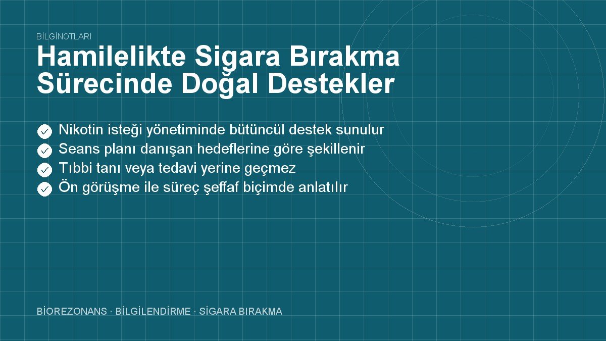 Hamilelikte Sigara Bırakma Sürecinde Doğal Destekler