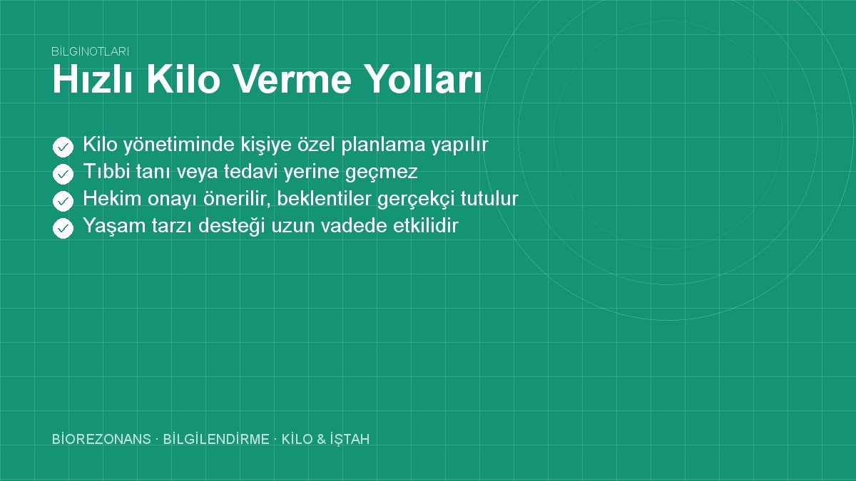 Hızlı Kilo Verme Yolları