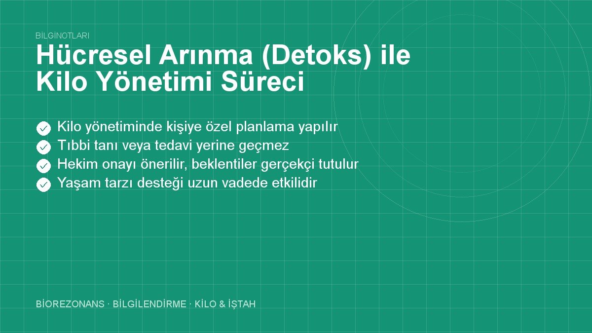 Hücresel Arınma (Detoks) ile Kilo Yönetimi Süreci