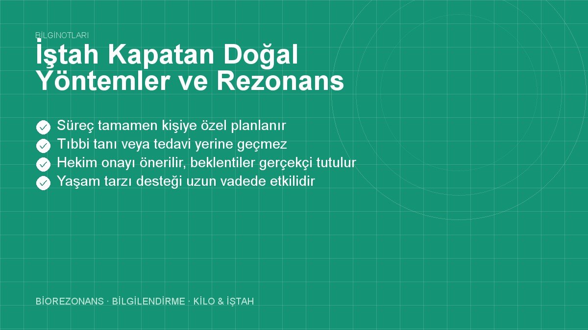 İştah Kapatan Doğal Yöntemler ve Rezonans Seansları