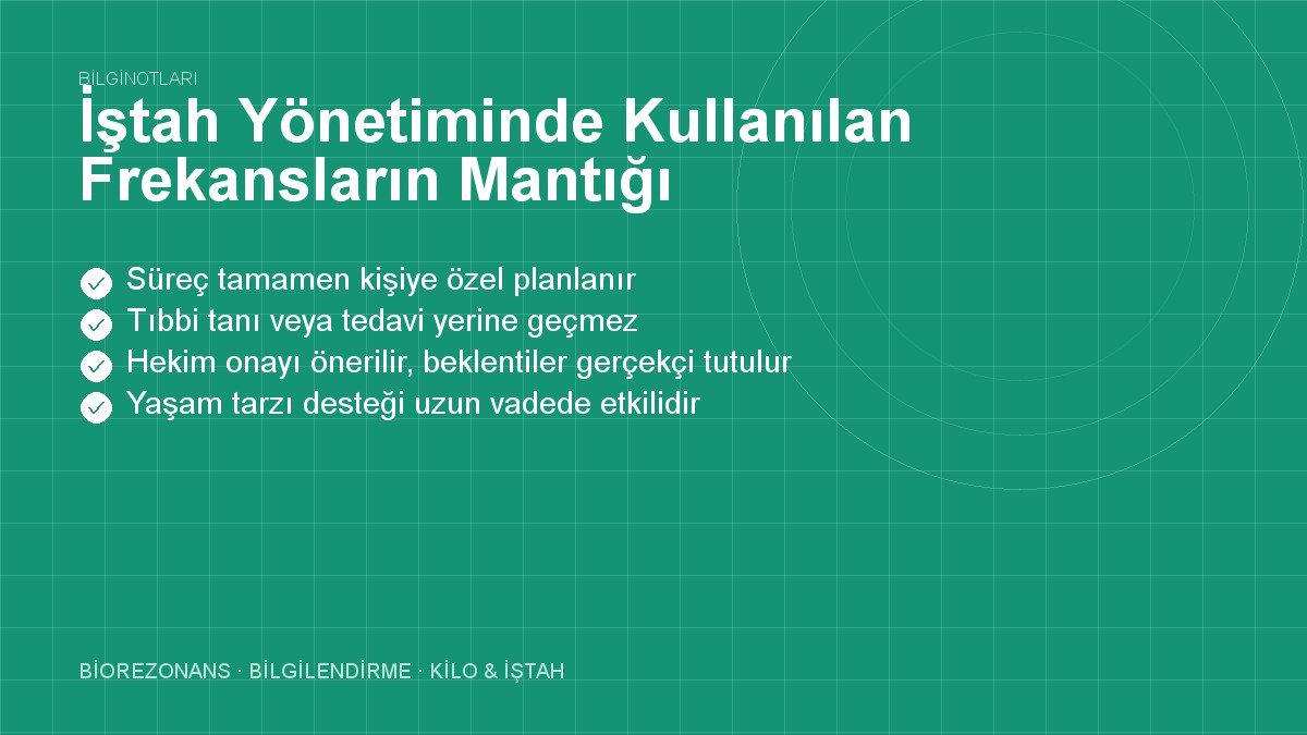 İştah Yönetiminde Kullanılan Frekansların Mantığı