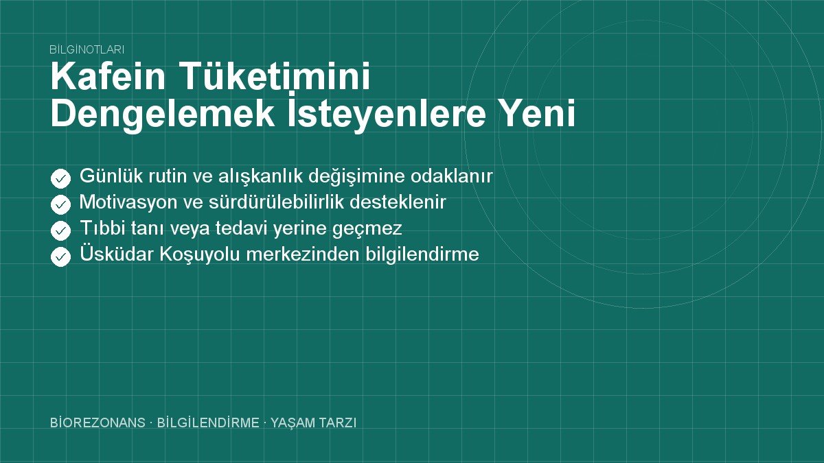 Kafein Tüketimini Dengelemek İsteyenlere Yeni Öneriler
