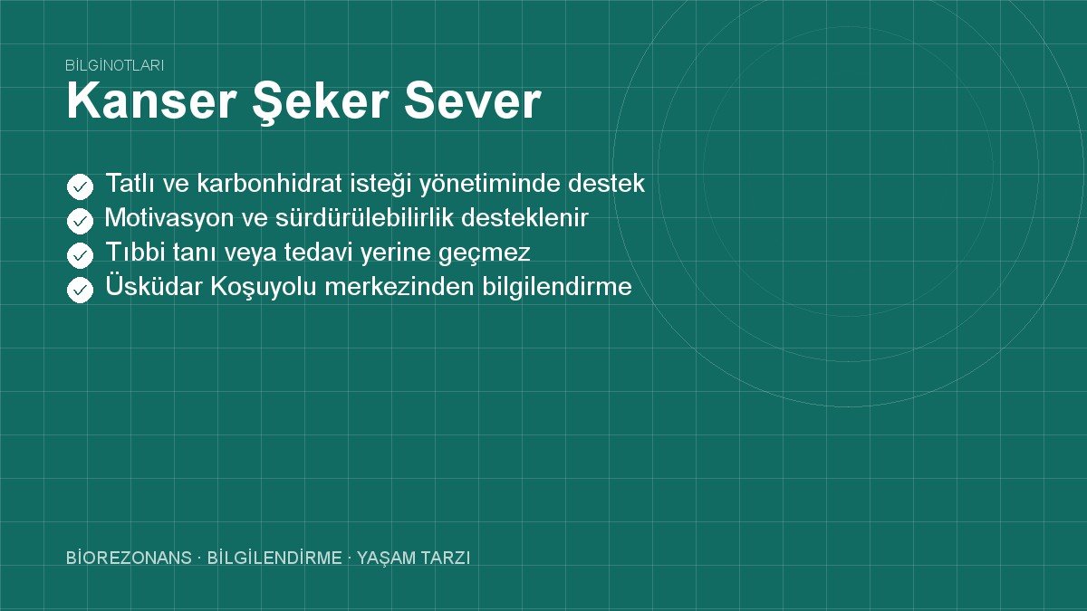 Kanser Şeker Sever
