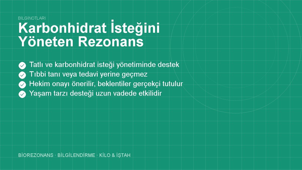 Karbonhidrat İsteğini Yöneten Rezonans Teknolojisi