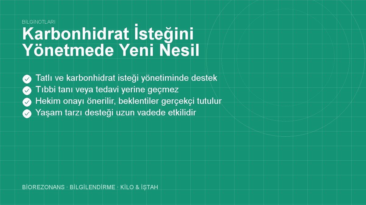 Karbonhidrat İsteğini Yönetmede Yeni Nesil Cihazlar