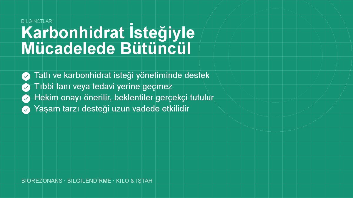 Karbonhidrat İsteğiyle Mücadelede Bütüncül Destekler