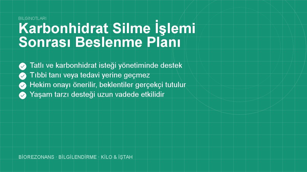 Karbonhidrat Silme İşlemi Sonrası Beslenme Planı