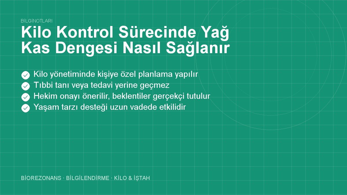 Kilo Kontrol Sürecinde Yağ Kas Dengesi Nasıl Sağlanır?