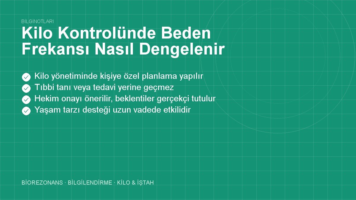 Kilo Kontrolünde Beden Frekansı Nasıl Dengelenir?