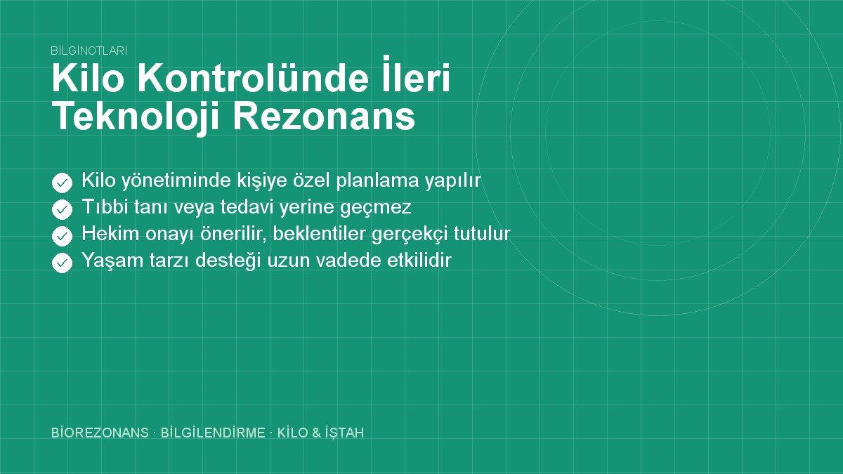 Kilo Kontrolünde İleri Teknoloji Rezonans Cihazları