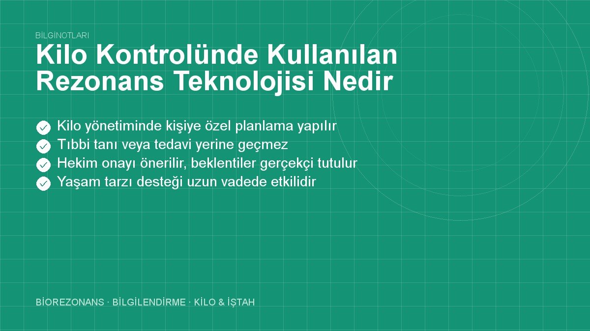 Kilo Kontrolünde Kullanılan Rezonans Teknolojisi Nedir?