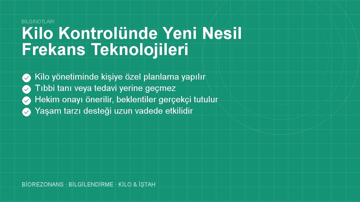 Kilo Kontrolünde Yeni Nesil Frekans Teknolojileri