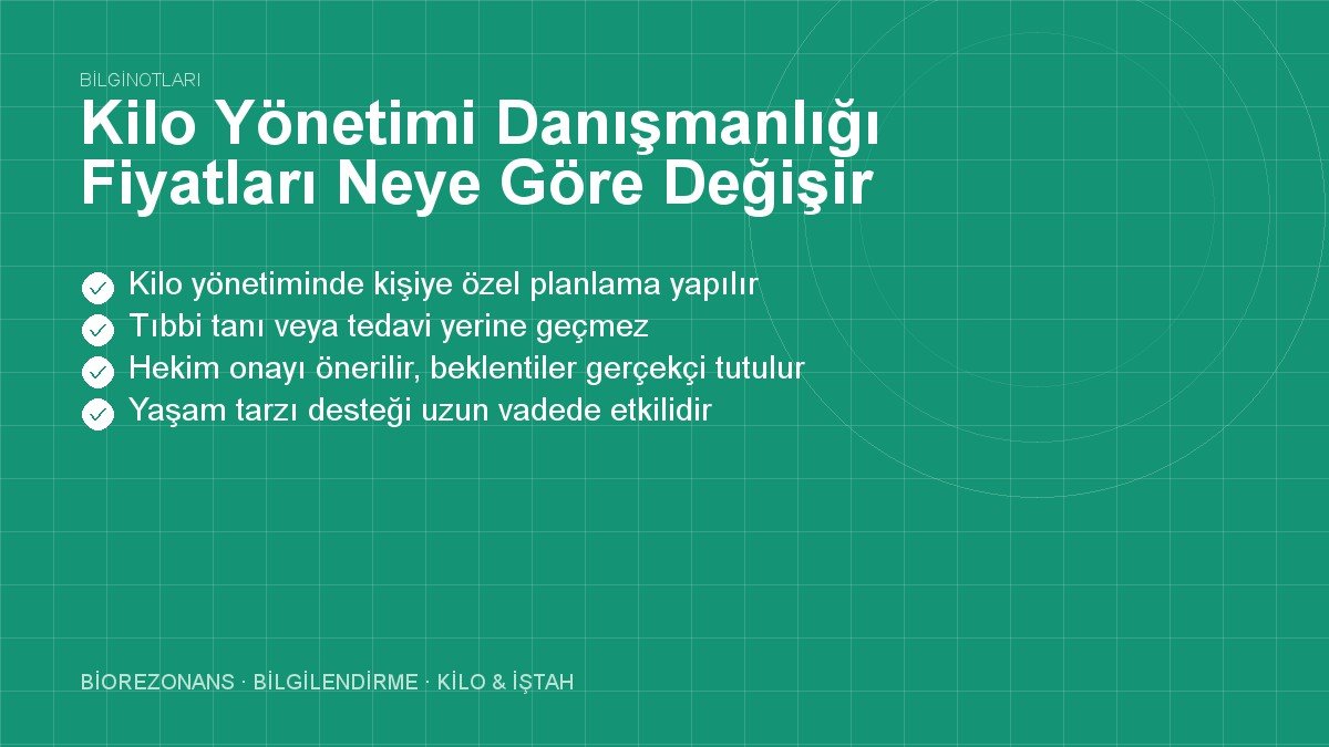 Kilo Yönetimi Danışmanlığı Fiyatları Neye Göre Değişir?