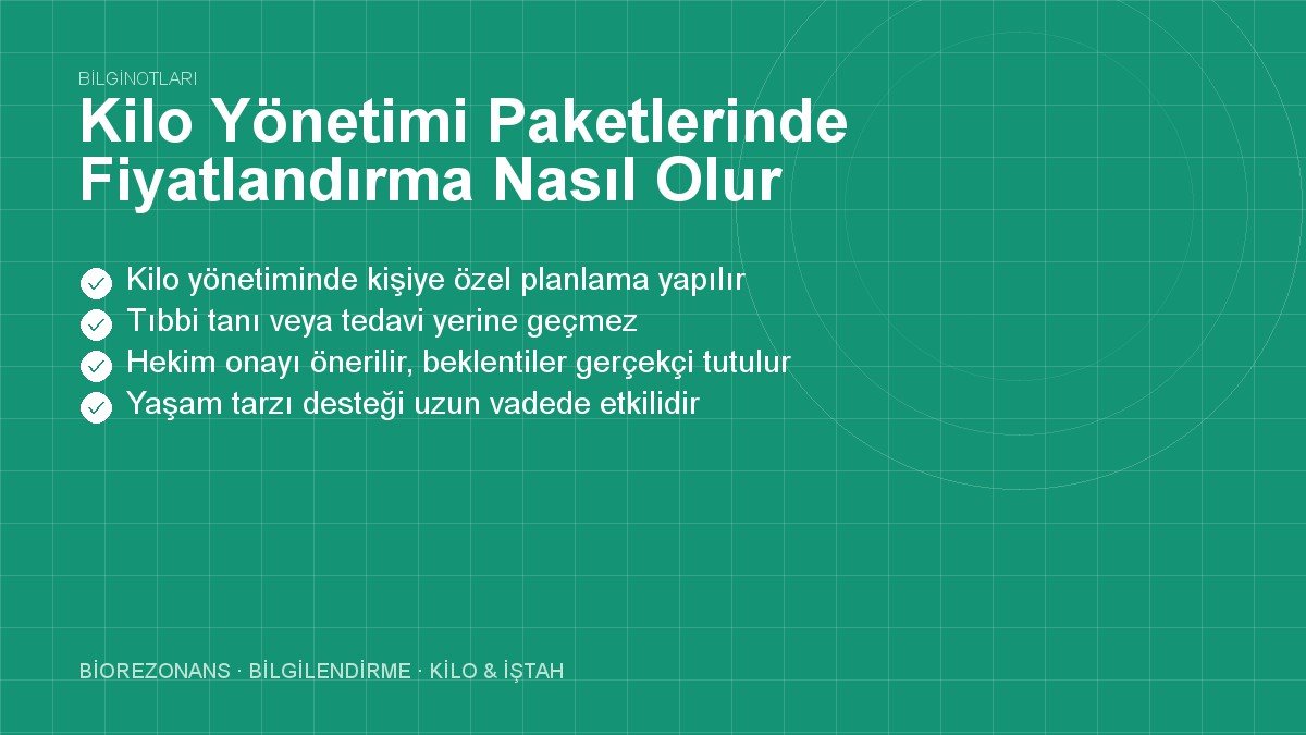 Kilo Yönetimi Paketlerinde Fiyatlandırma Nasıl Olur?